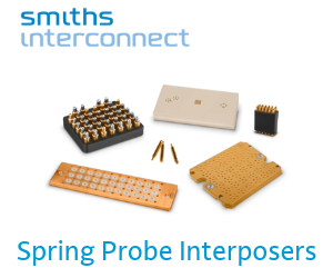 Smiths Interconnect Spring Probe Interposers